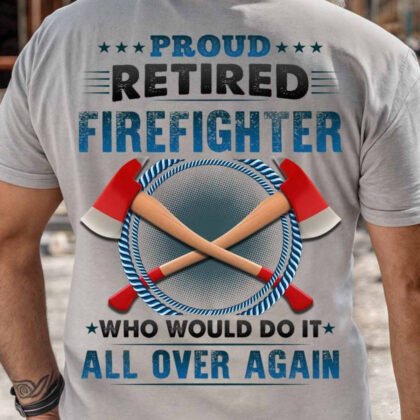 Proud Retired Firefighter