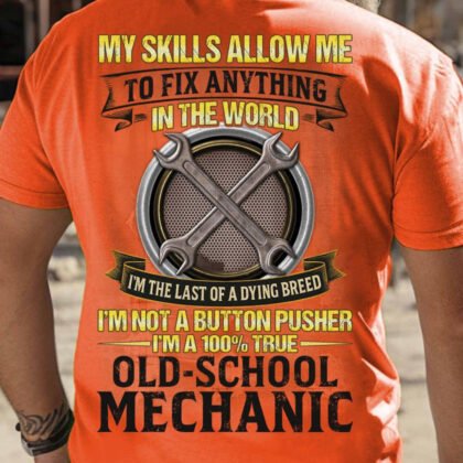Old-School Mechanic Skills Apparel - Dying Breed